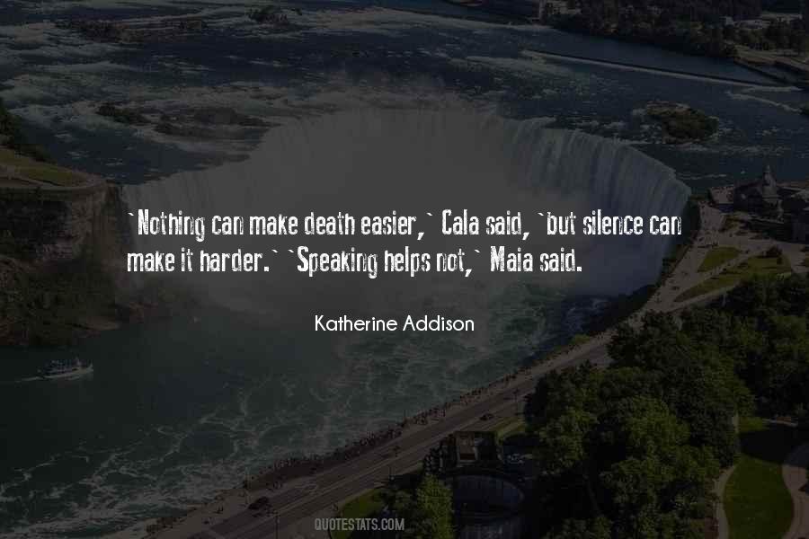 Quotes About Speaking Silence #480770