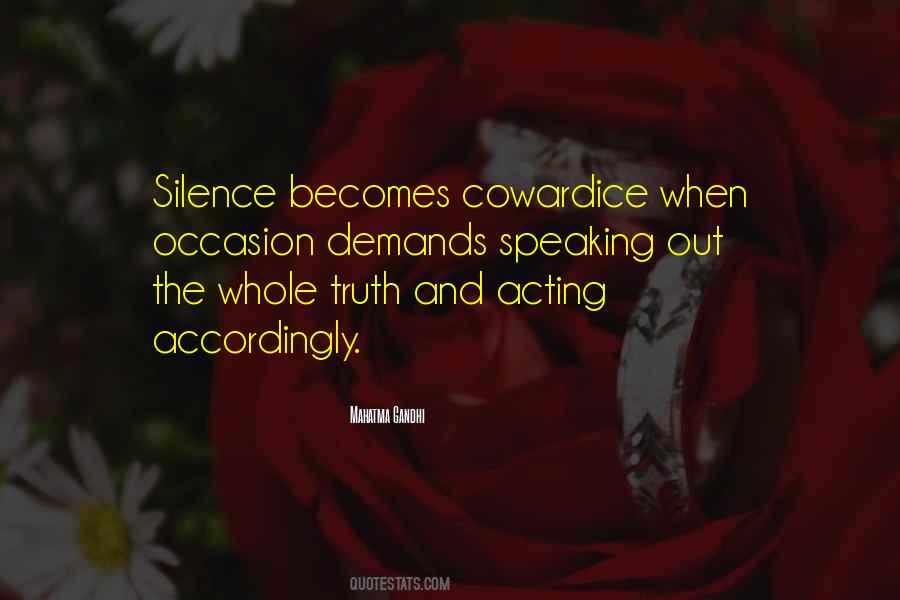 Quotes About Speaking Silence #63527