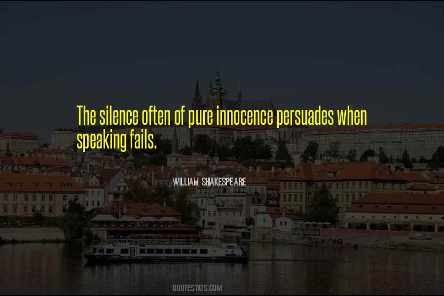 Quotes About Speaking Silence #72111