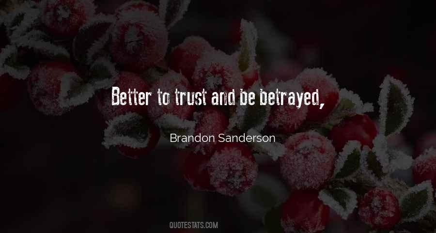 Betrayed My Trust Quotes #792776