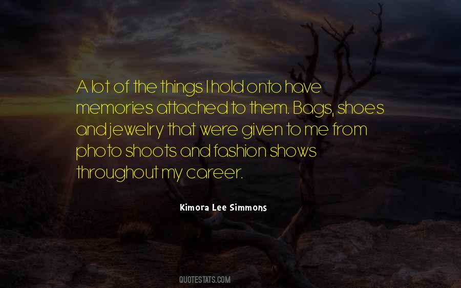 Hold Memories Quotes #1462823