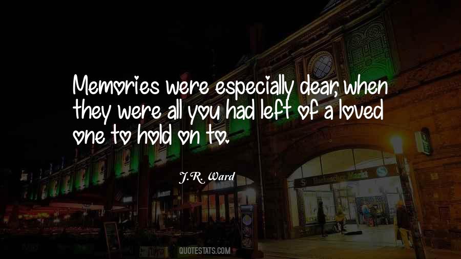 Hold Memories Quotes #1674546