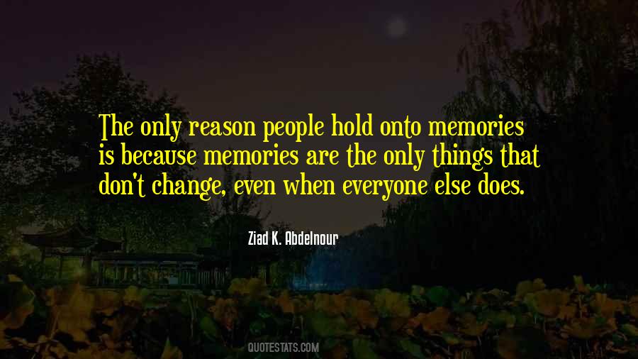 Hold Memories Quotes #770995