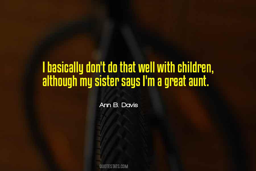 Aunt Sister Quotes #752376