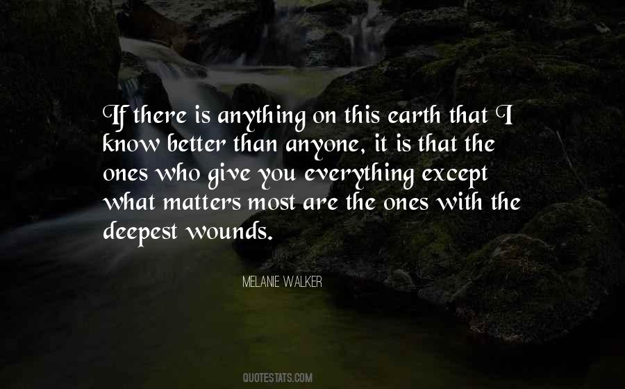 What Is The Deepest Quotes #1134014