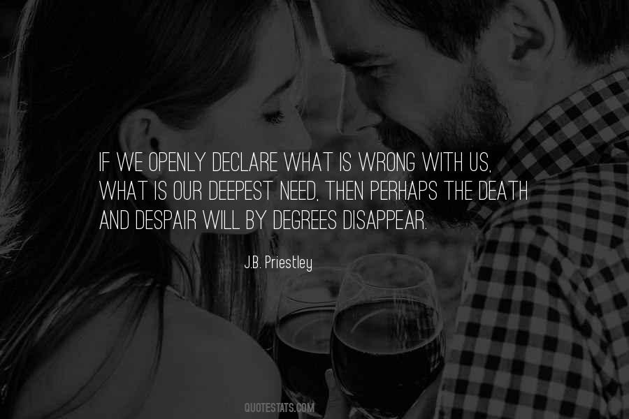 What Is The Deepest Quotes #1524684