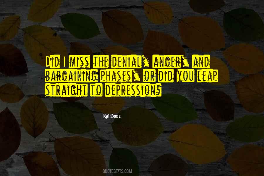Anger Loss Quotes #1185775
