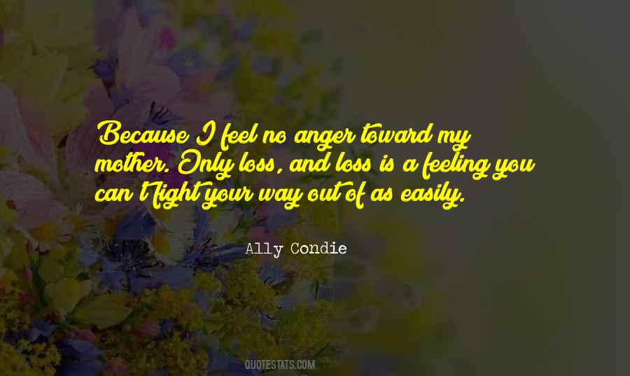 Anger Loss Quotes #391141