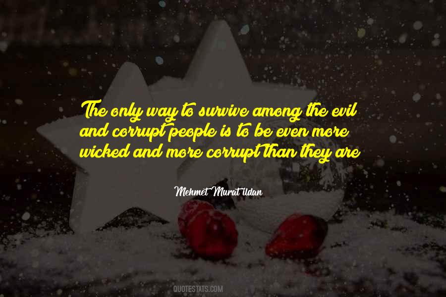 Wicked Evil Quotes #1051134