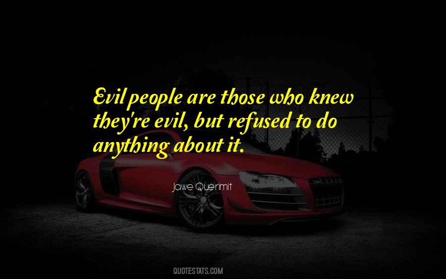 Wicked Evil Quotes #715978