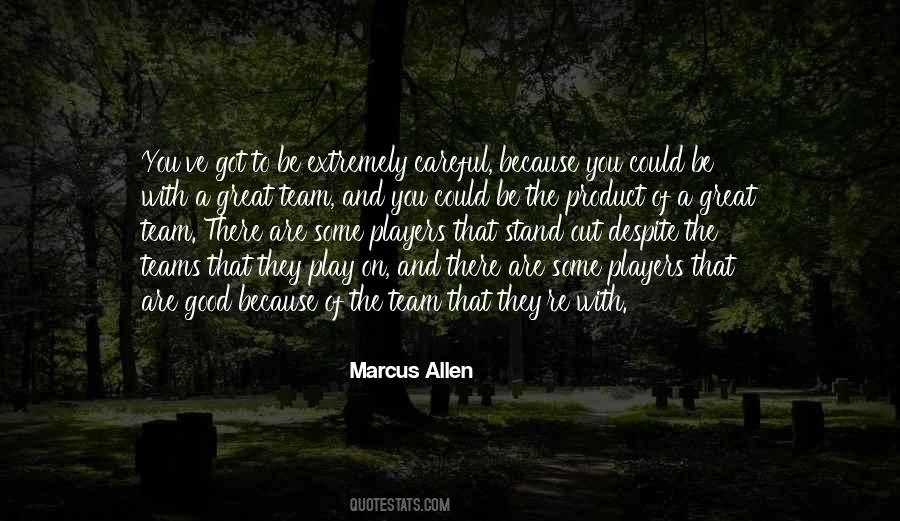 Be Careful Out There Quotes #68282