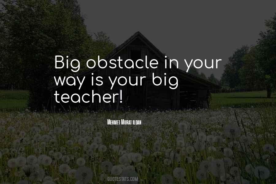 No Obstacle Is Too Big Quotes #701183