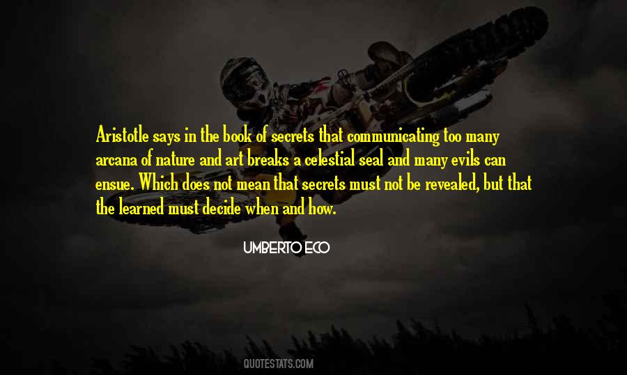 Secrets Will Be Revealed Quotes #245214