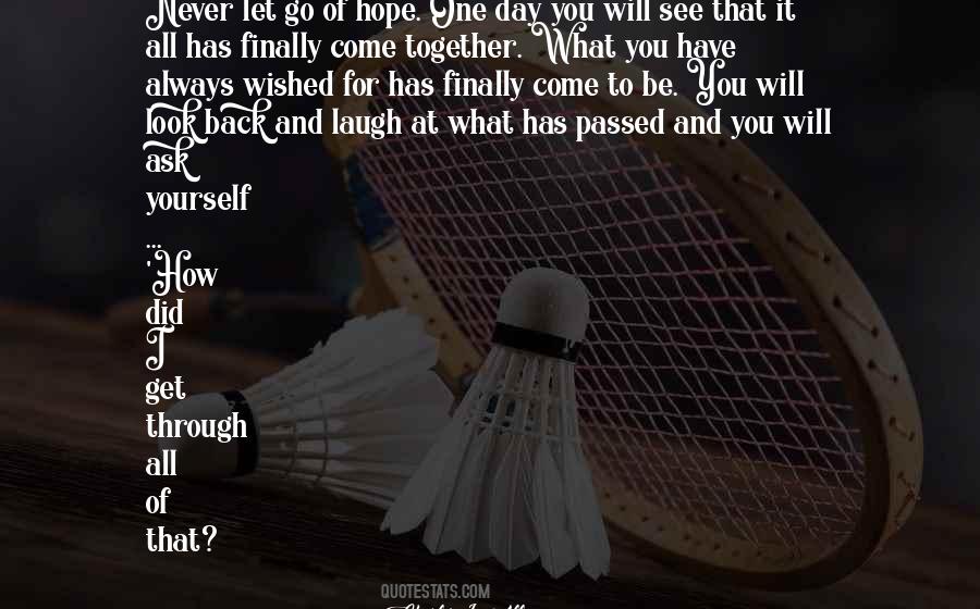 It Will All Come Together Quotes #870010