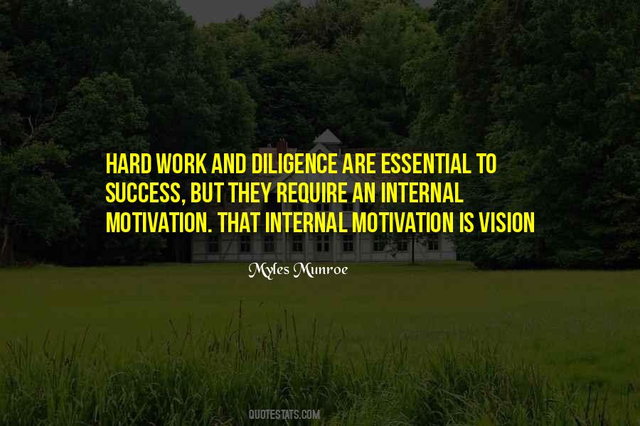 Hard Work Motivation Quotes #1088406