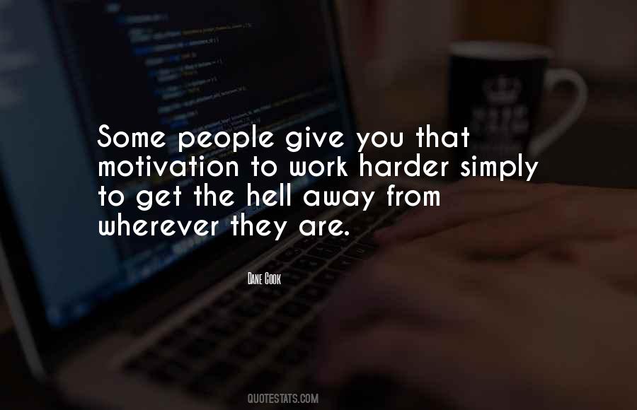 Hard Work Motivation Quotes #1703003