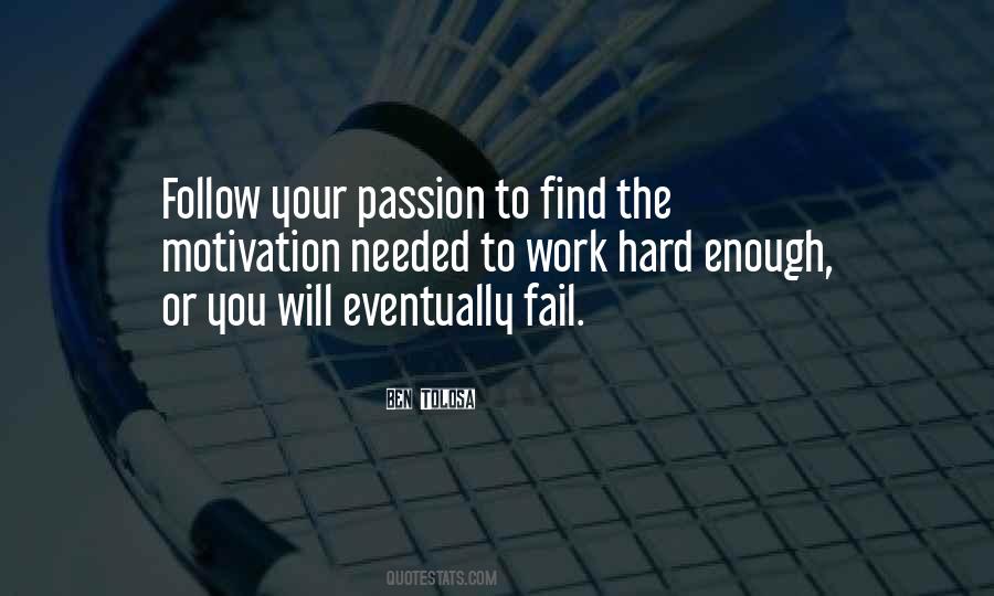 Hard Work Motivation Quotes #1848025