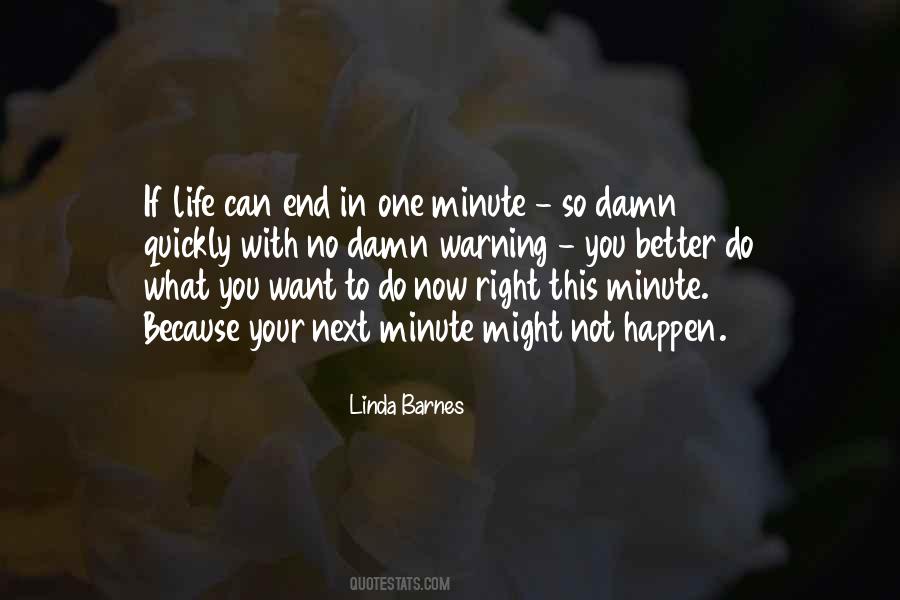 What Do You Want In Life Quotes #1172155