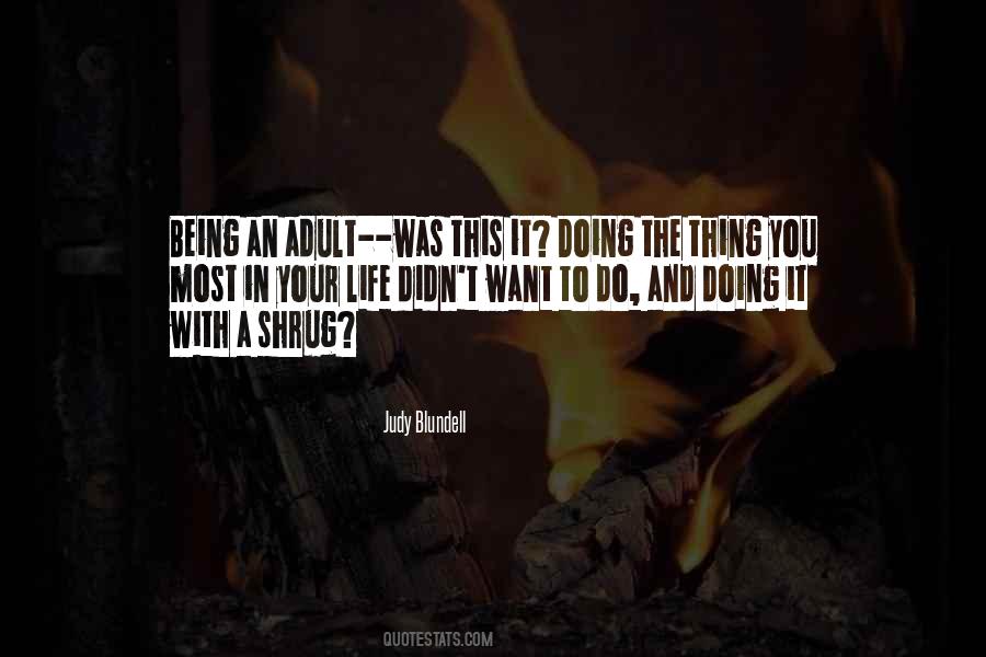 What Do You Want In Life Quotes #1676903