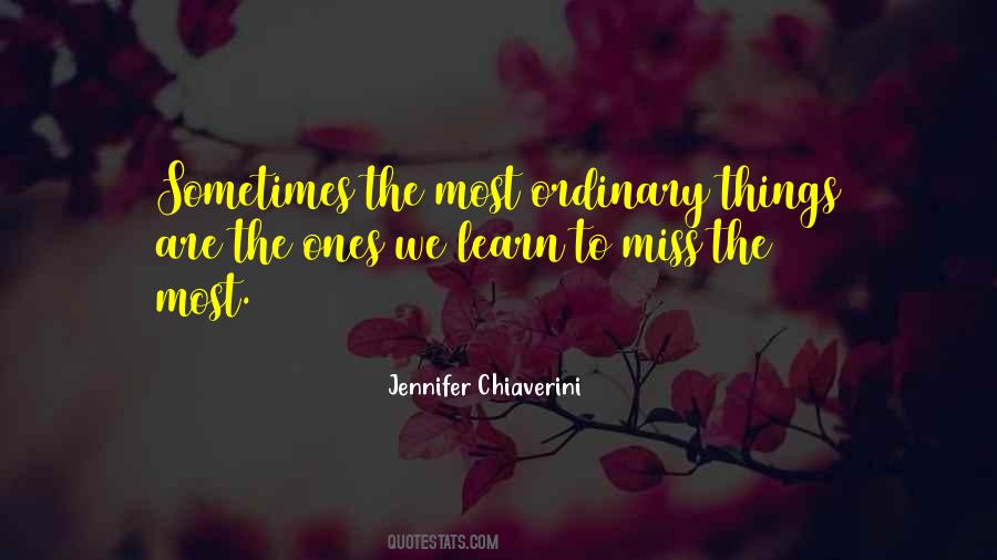 Sometimes We Miss Quotes #1227738