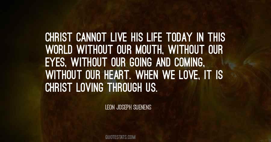Love Through His Eyes Quotes #1030169