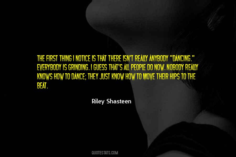 Quotes About The First Dance #1432908