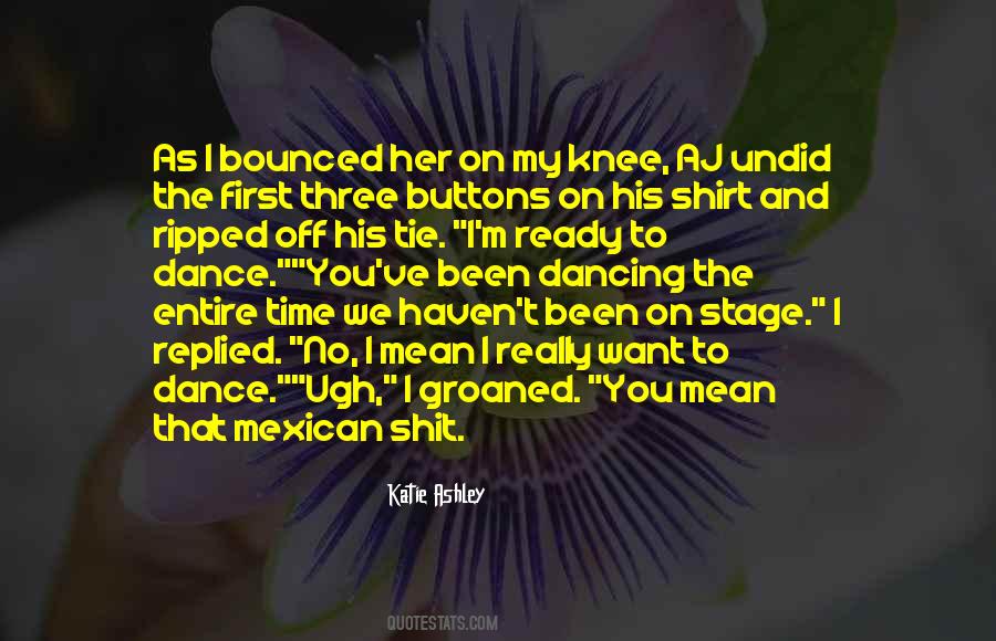 Quotes About The First Dance #185402