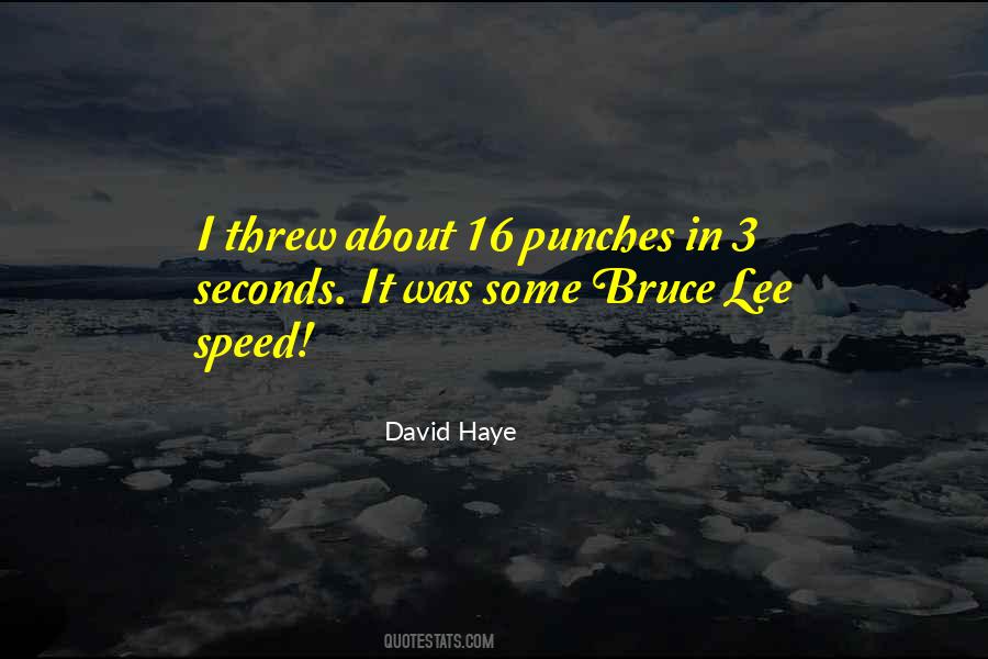 Bruce Lee Speed Quotes #195112