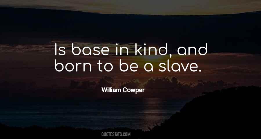 To Be A Slave Quotes #146753