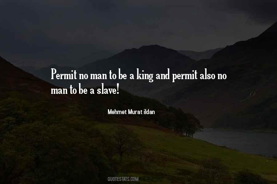 To Be A Slave Quotes #1489303