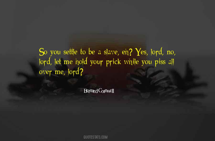 To Be A Slave Quotes #1840156