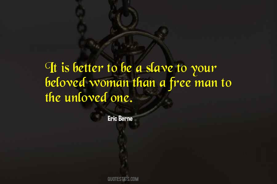 To Be A Slave Quotes #443576