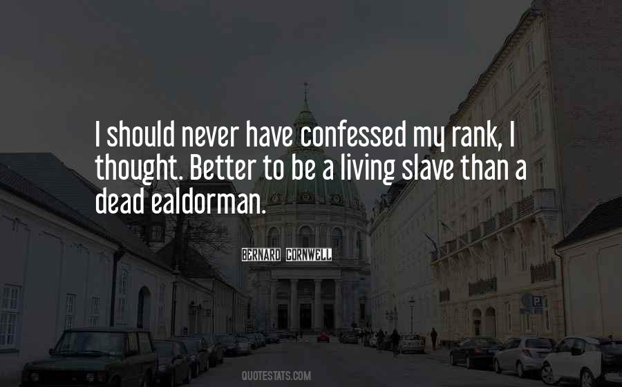 To Be A Slave Quotes #628715