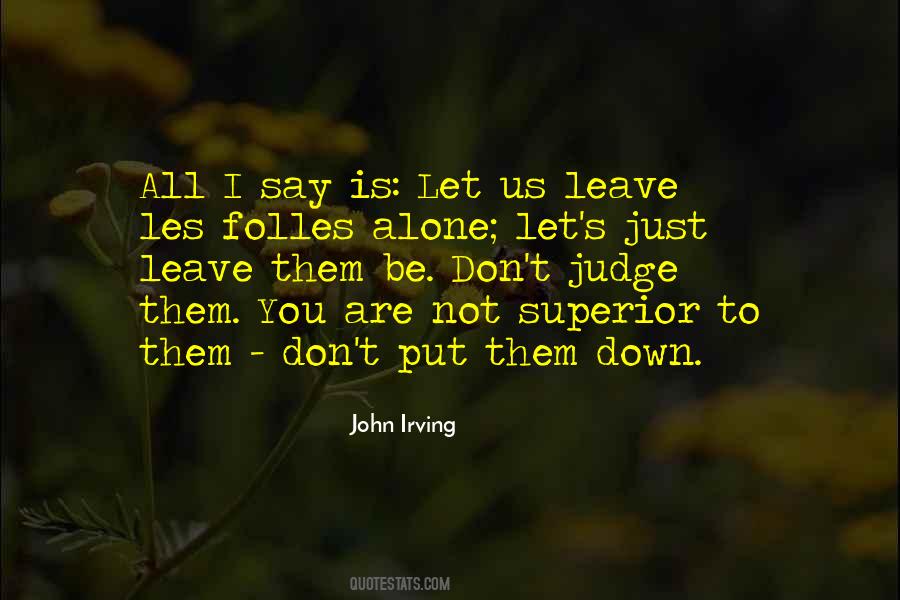 Just Let Them Be Quotes #1321762