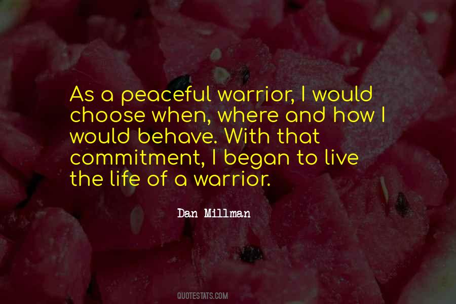 A Peaceful Warrior Quotes #1812389