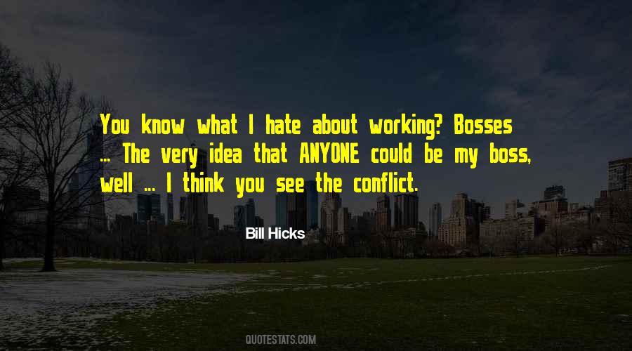 Hate Your Boss Quotes #498338