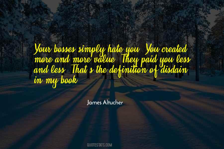 Hate Your Boss Quotes #909172
