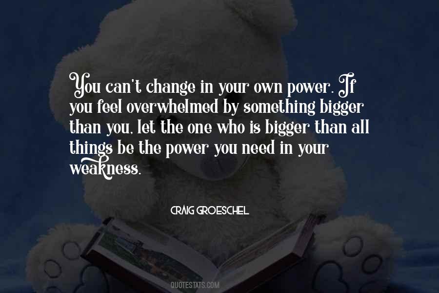Own Your Power Quotes #425176