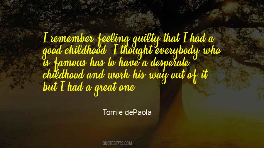 Great Childhood Quotes #481086