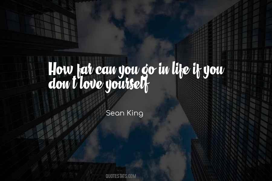 How Far Can You Go Quotes #1010195