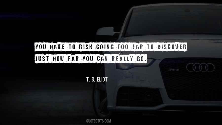 How Far Can You Go Quotes #1381877