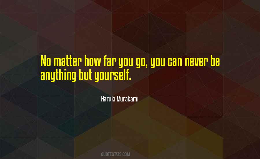 How Far Can You Go Quotes #982588