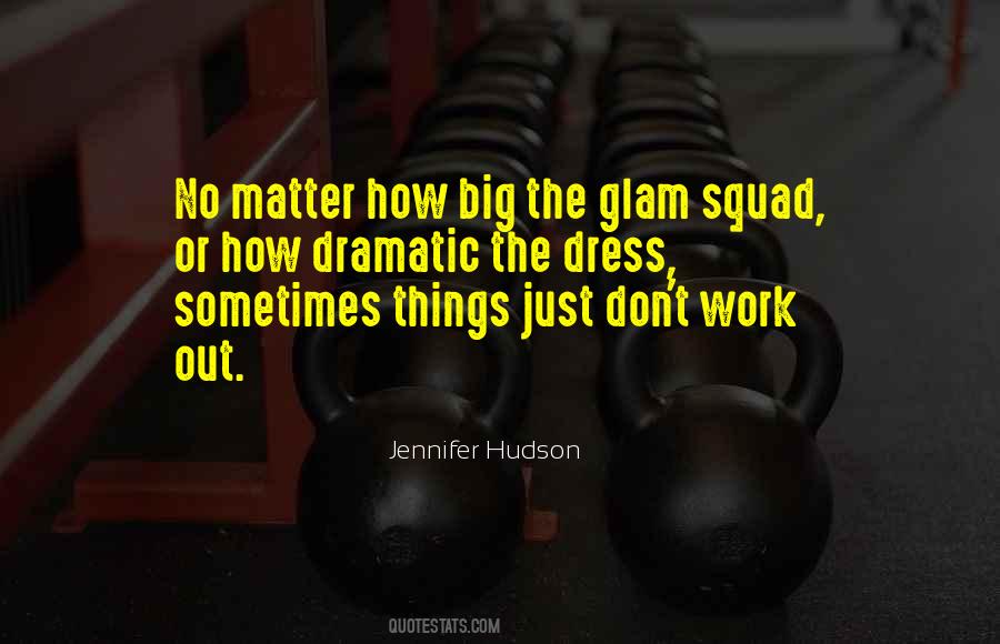 Sometimes Things Just Work Out Quotes #1614923