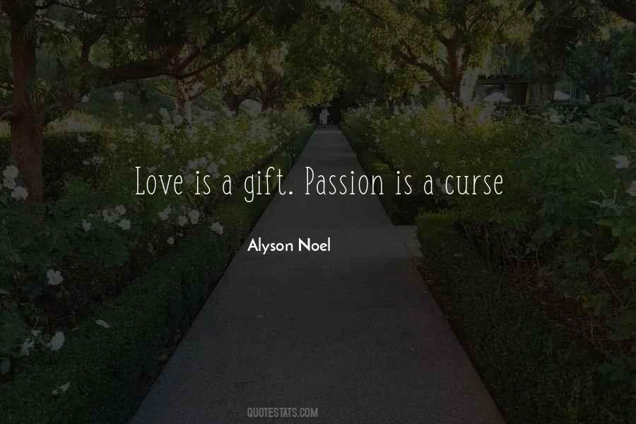 Love Is A Gift Quotes #1087304