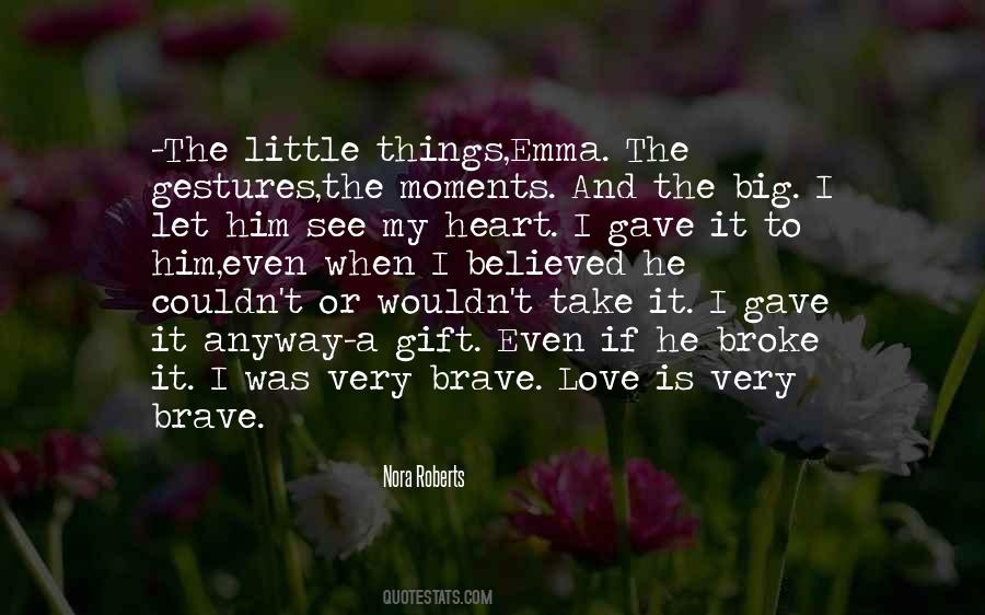 Love Is A Gift Quotes #1172514