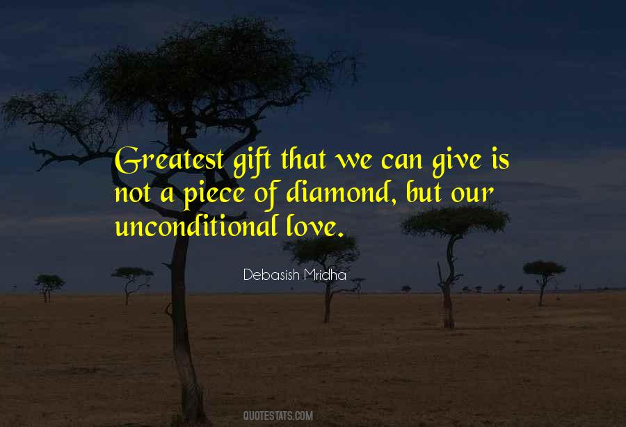 Love Is A Gift Quotes #1579719