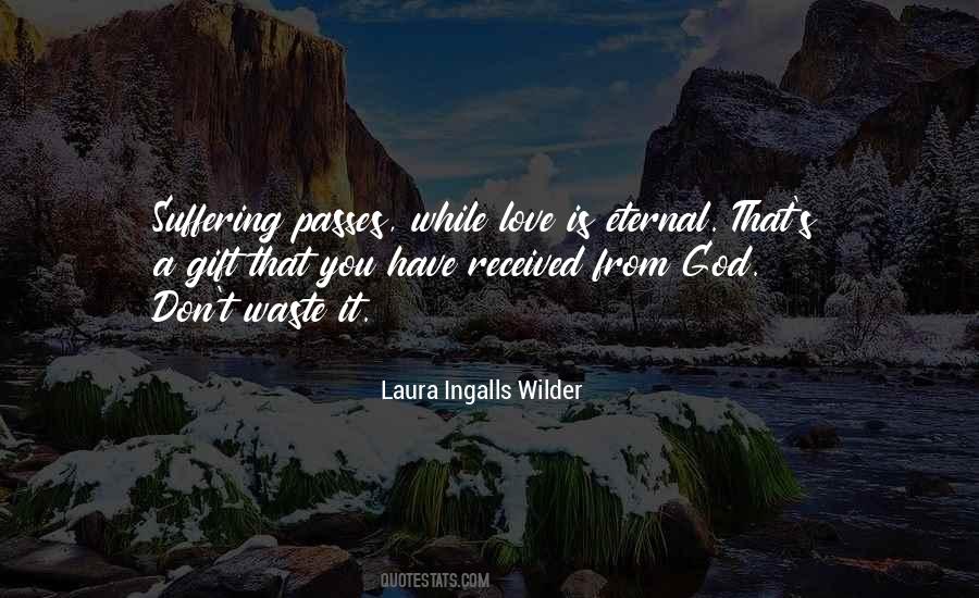 Love Is A Gift Quotes #1715228
