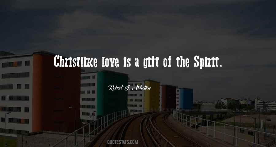 Love Is A Gift Quotes #953422