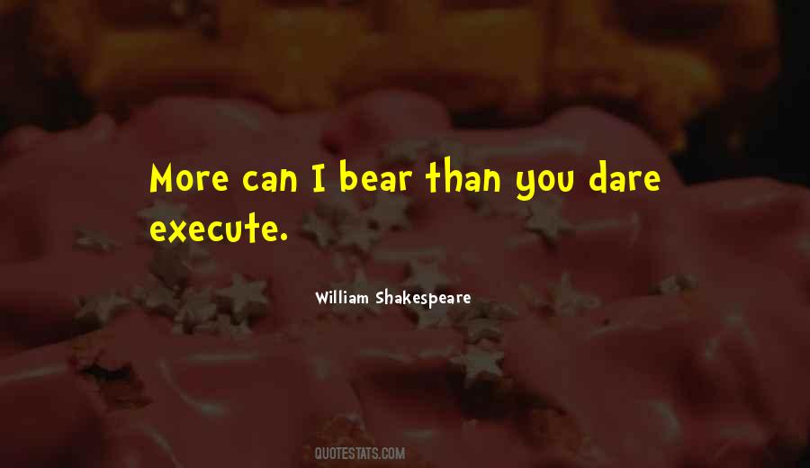 More Than You Can Bear Quotes #725801