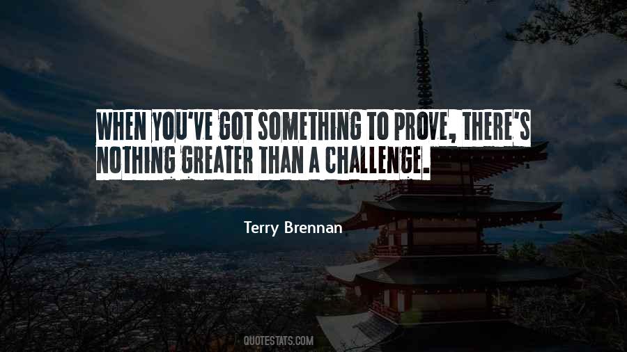 Prove Nothing Quotes #1293162